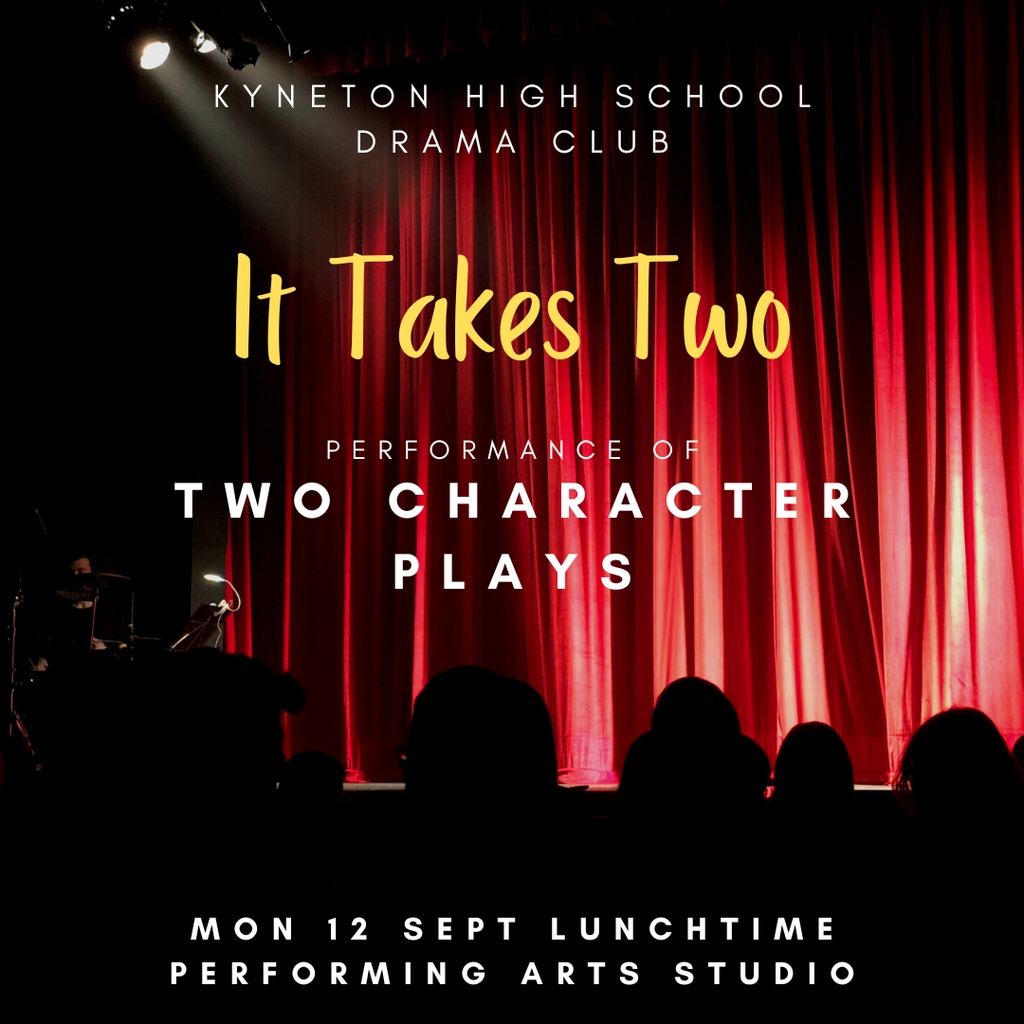 Two Character Play Performance - Kyneton High School - Excellence in Teaching & Learning