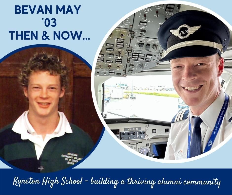 THEN NOW Bevan May - Kyneton High School - Excellence in Teaching & Learning